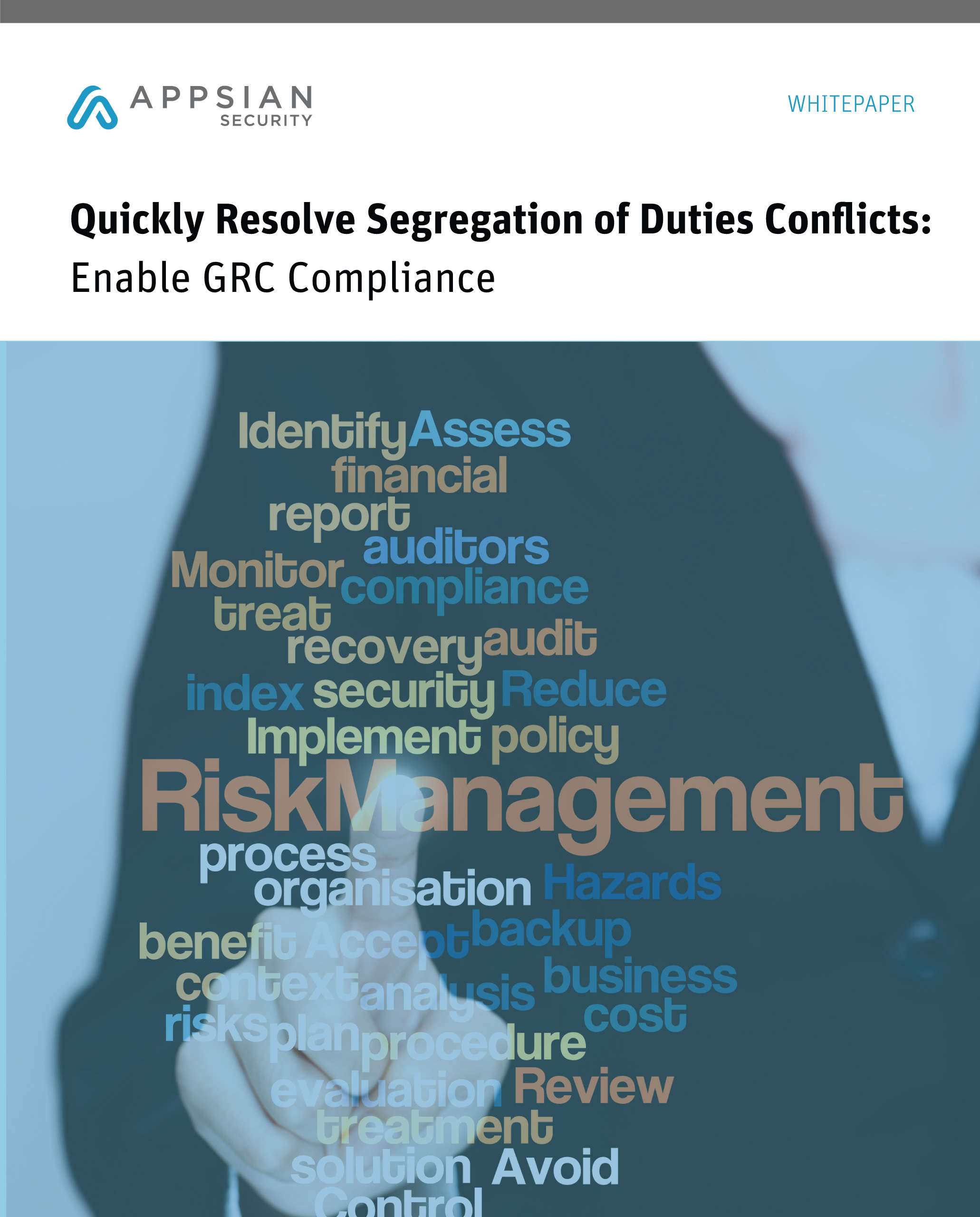 Quickly Resolve Segregation of Duties Conflicts: Enable GRC Compliance