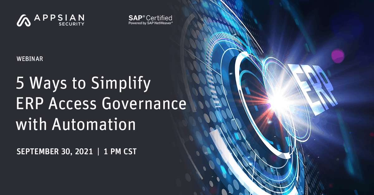 5 Ways to Simplify ERP Access Governance with Automation: SAP, Oracle, PeopleSoft & More